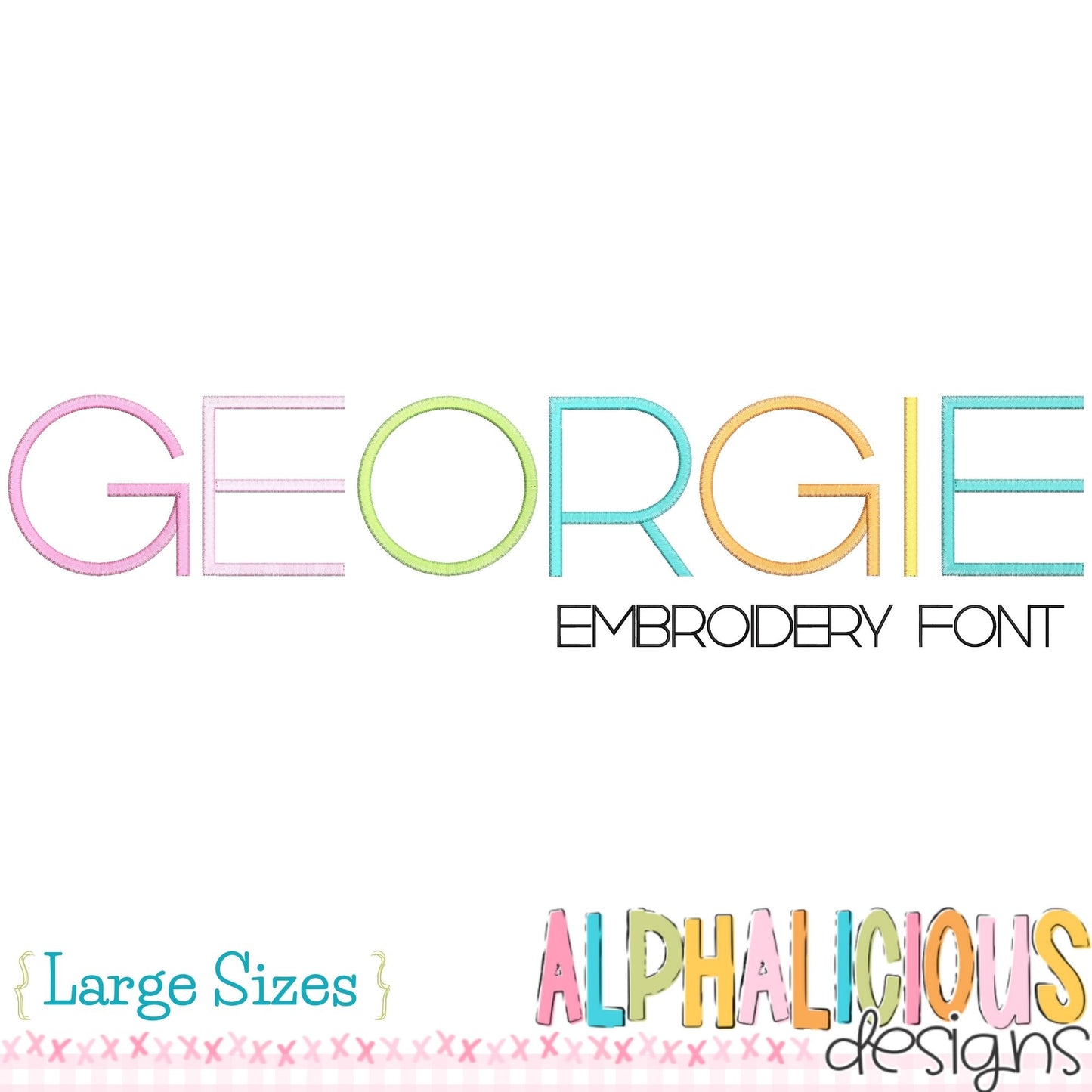 Georgie Embroidery Font - Large