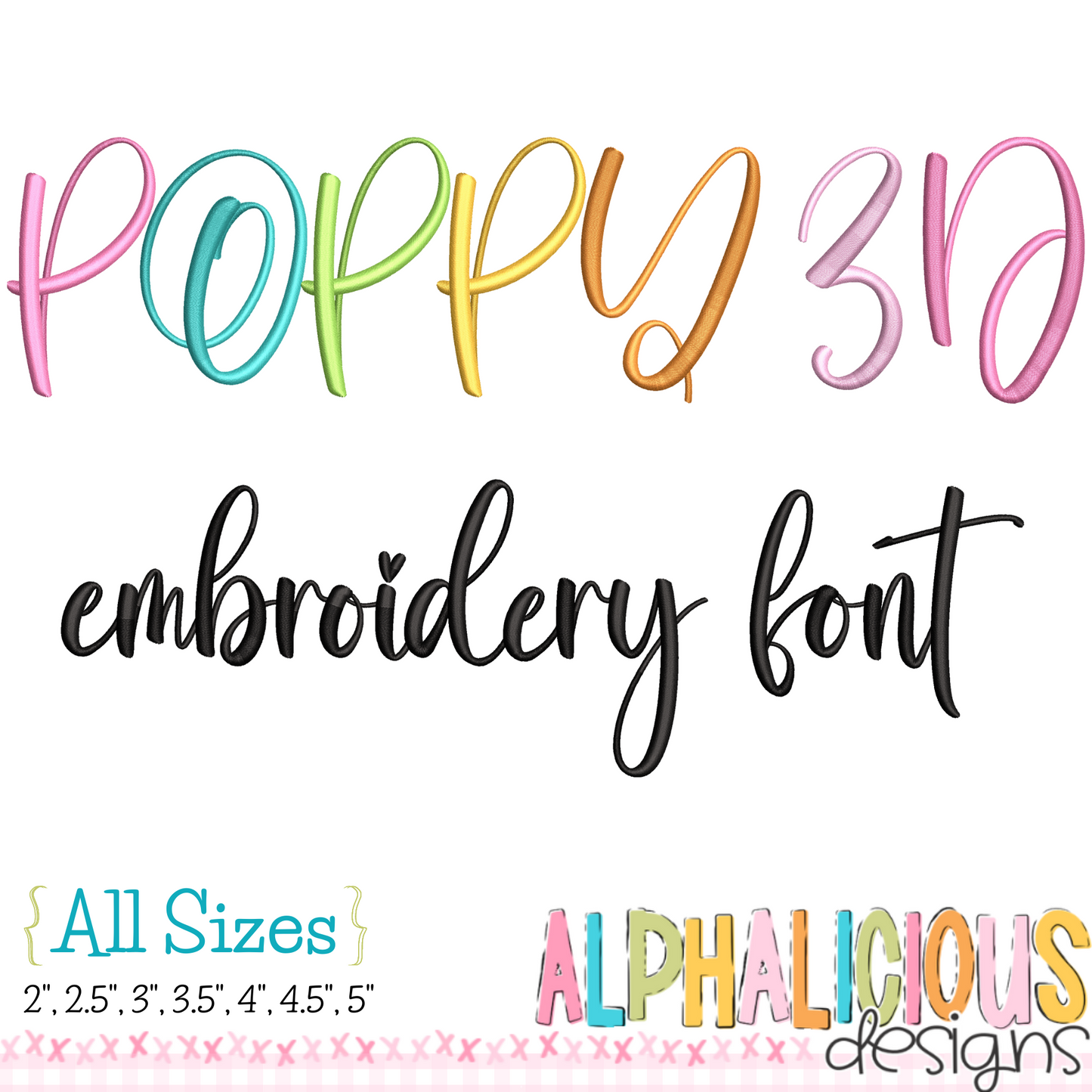 Poppy 3-D Embroidery Font