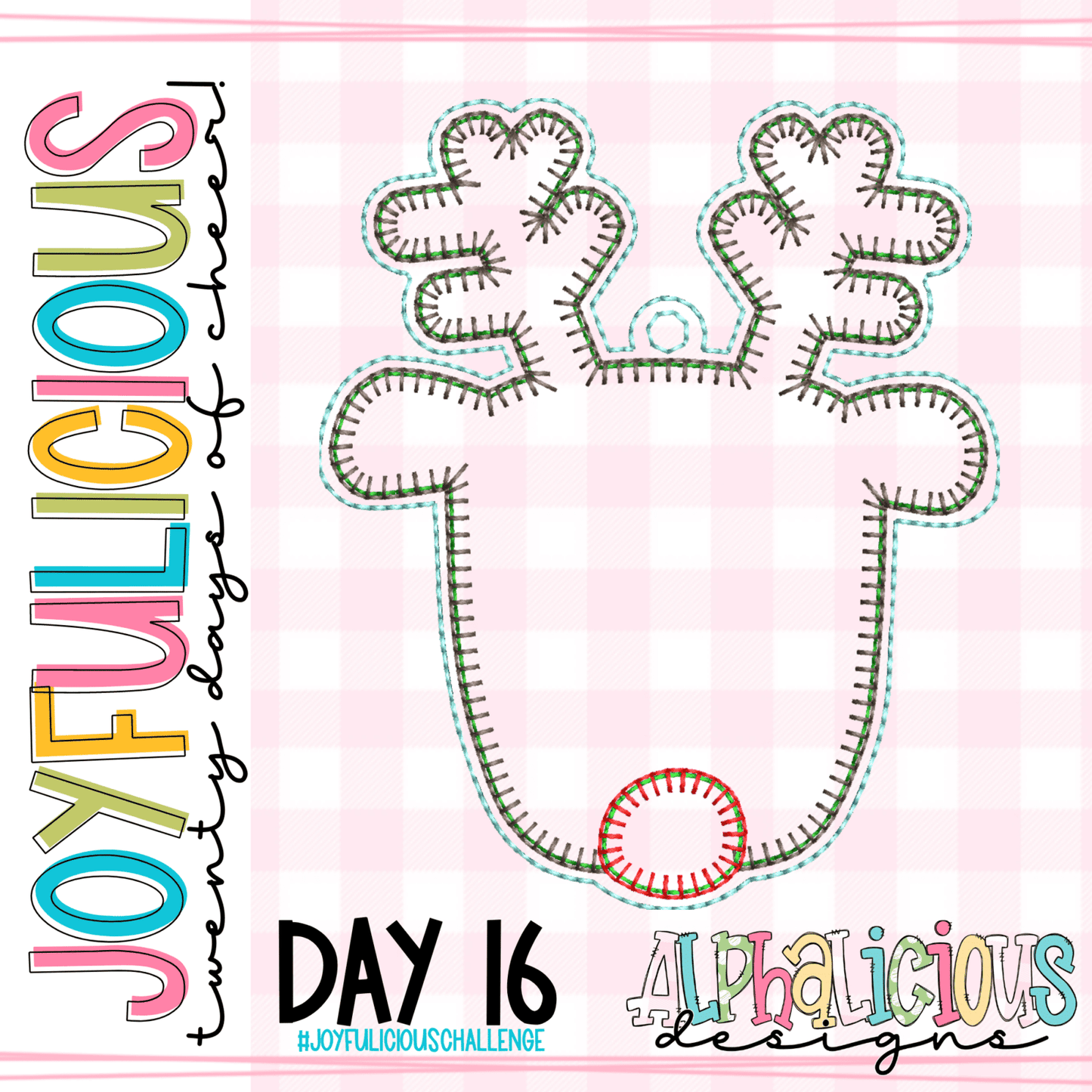 JOYFULICIOUS 20 DAYS OF CHEER- DAY 16