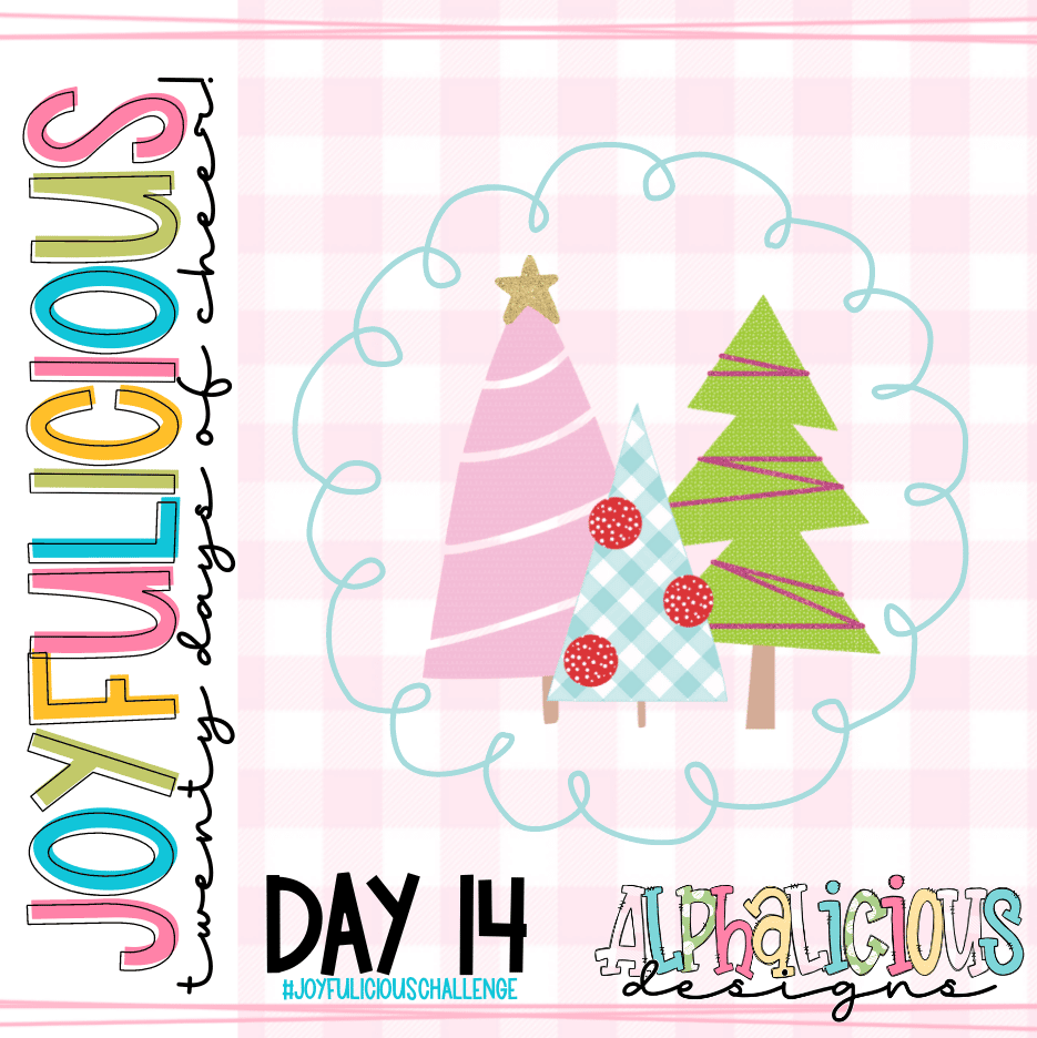 JOYFULICIOUS 20 DAYS OF CHEER- DAY 14