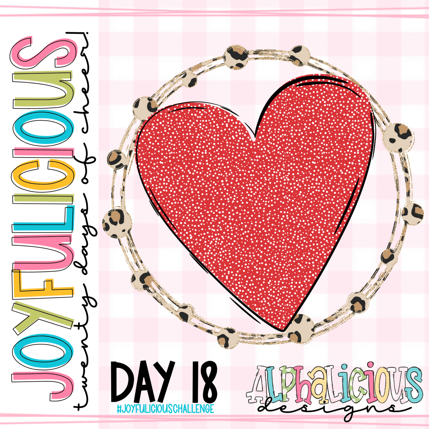 JOYFULICIOUS 20 DAYS OF CHEER- DAY 18
