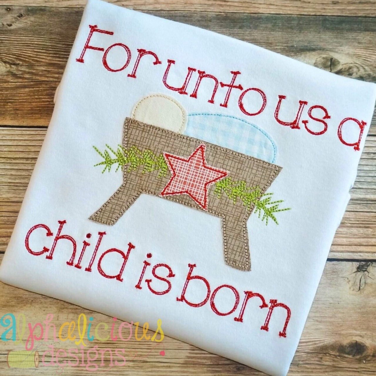 For Unto Us...Manger WITH STAR-Triple Bean-Applique