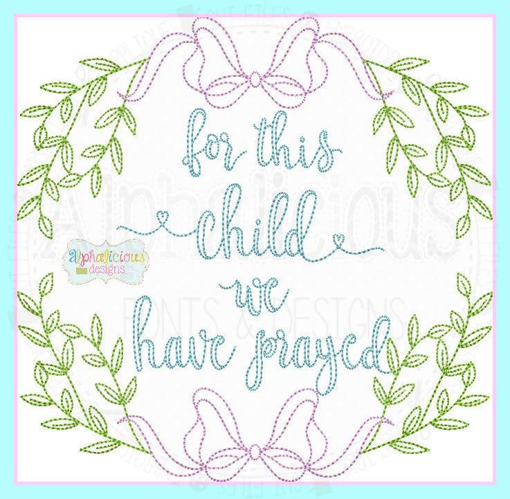 For This Child I Have Prayed Laurel