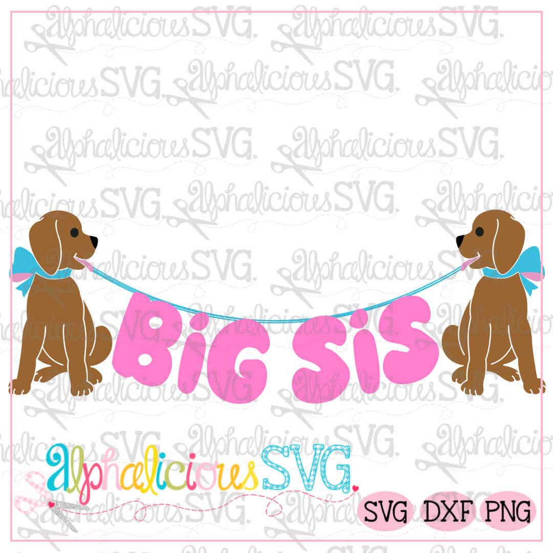 Big Sis Pup Bunting- SVG