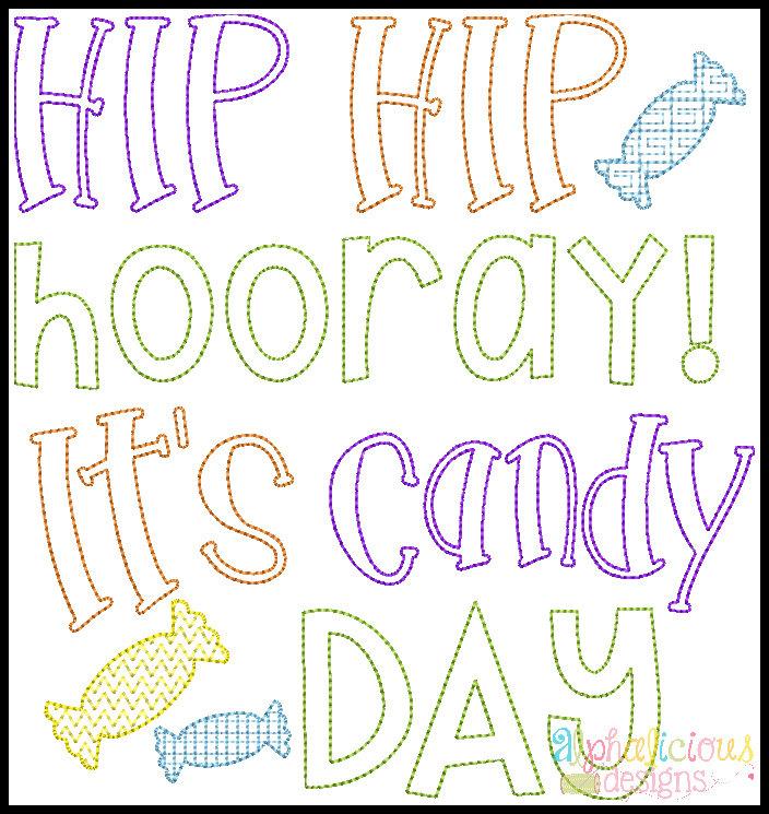 Hooray Hooray, It's Candy Day- Vintage Word Art