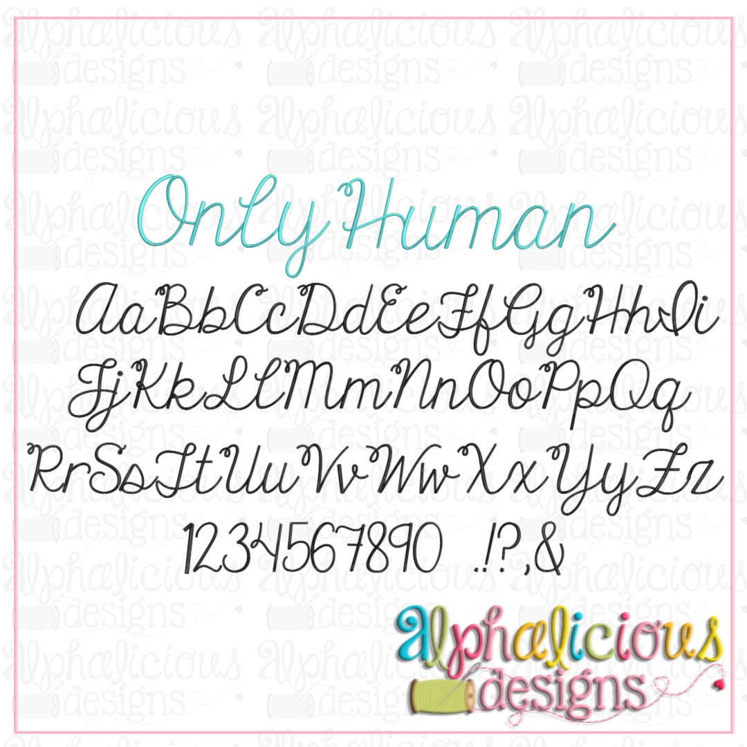 Only Human Embroidery Font