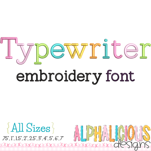 Typewriter Embroidery Font - All Sizes