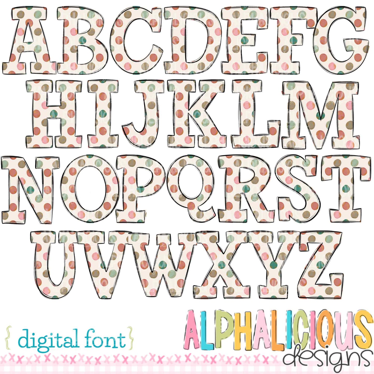 Whimsy- Blush/Red/Light Green/Dark Green Dots- Doodle Font