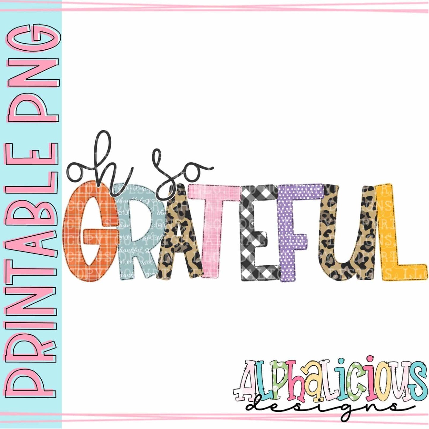 Oh So Grateful - Faux Applique - Printable PNG