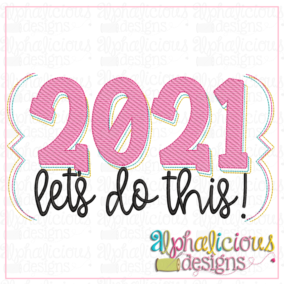 2021 Let's DO this- Sketch