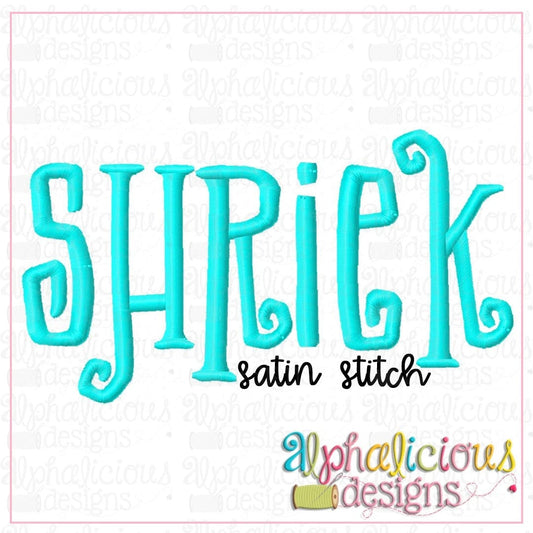 Shriek Embroidery Font-Satin