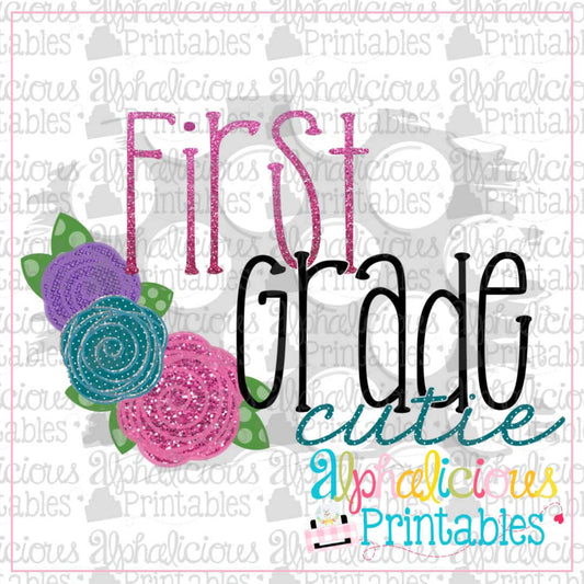 First Grade Cutie-Glitter-Printable