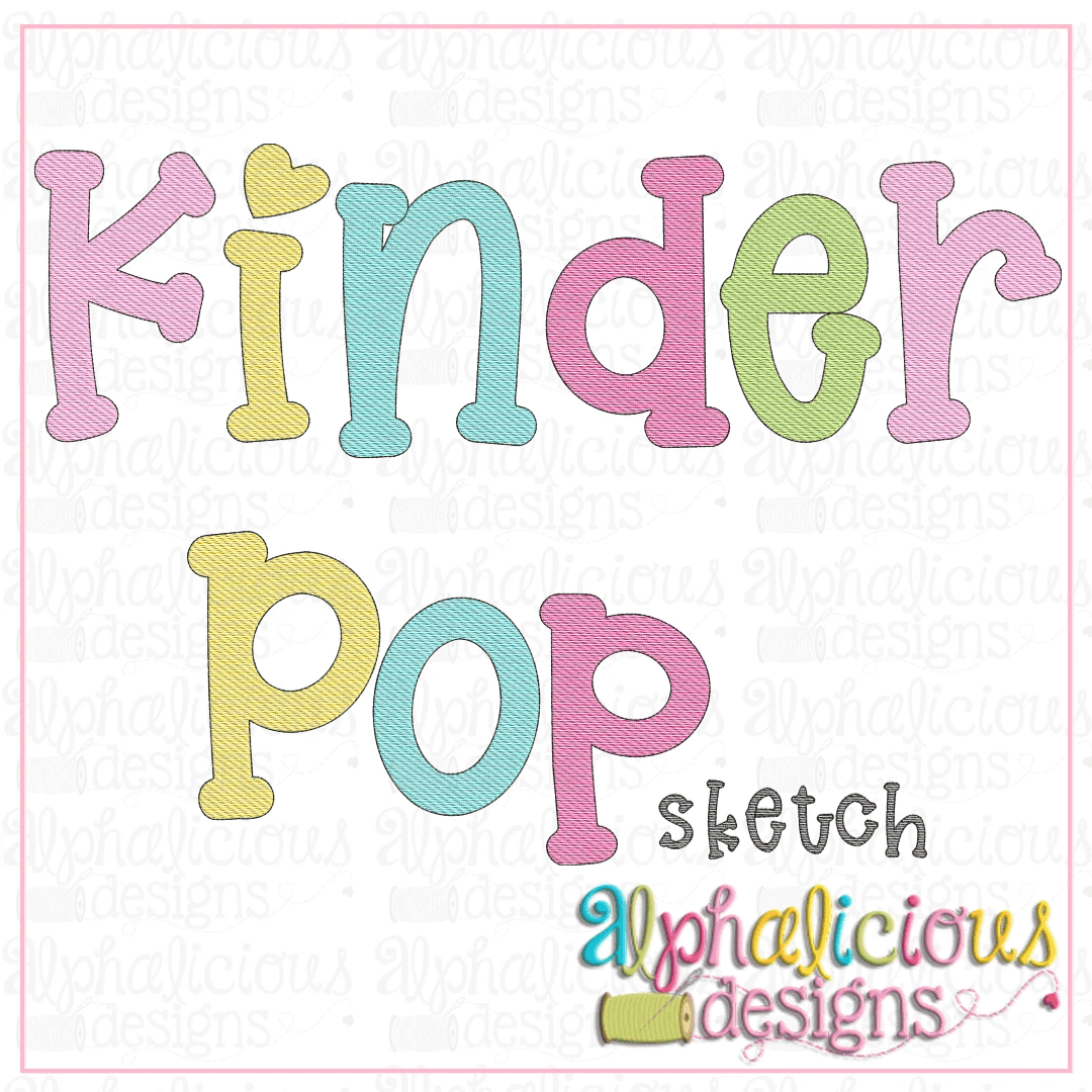 Kinder Pop Sketch Embroidery Font – Alphalicious Designs