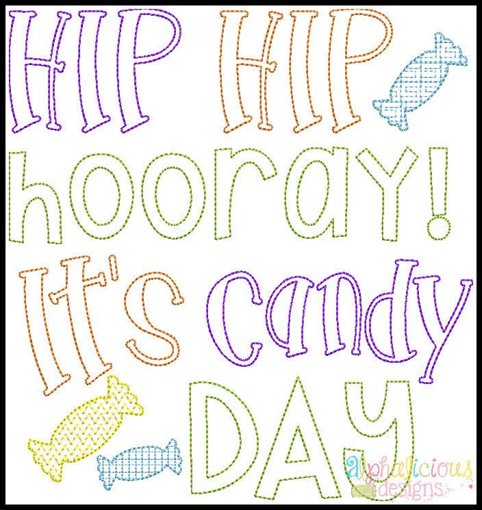 Hooray Hooray, It's Candy Day- Vintage Word Art