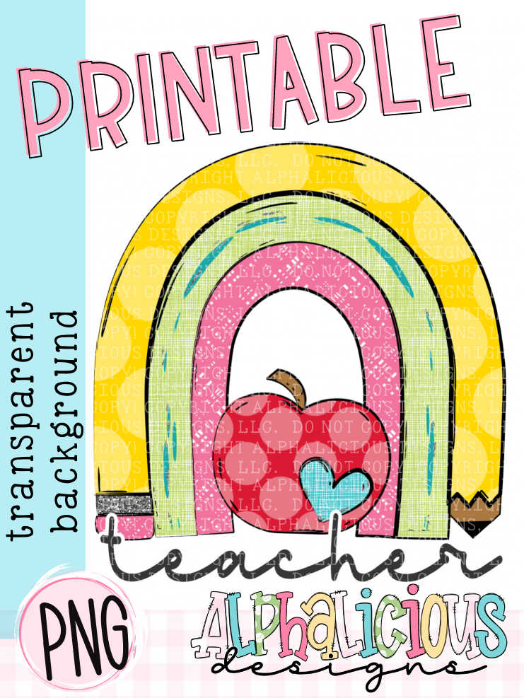 Rainbow with Pencil- Teacher- Printable PNG